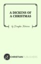 DICKENS OF A CHRISTMAS