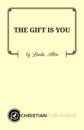 GIFT IS YOU